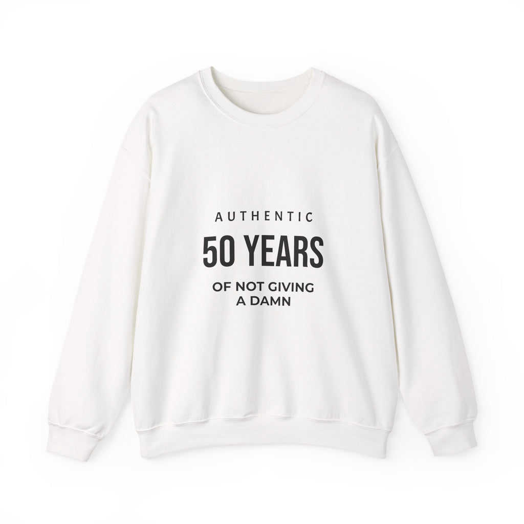 50 Years Of Not Giving A Damn Sweatshirt