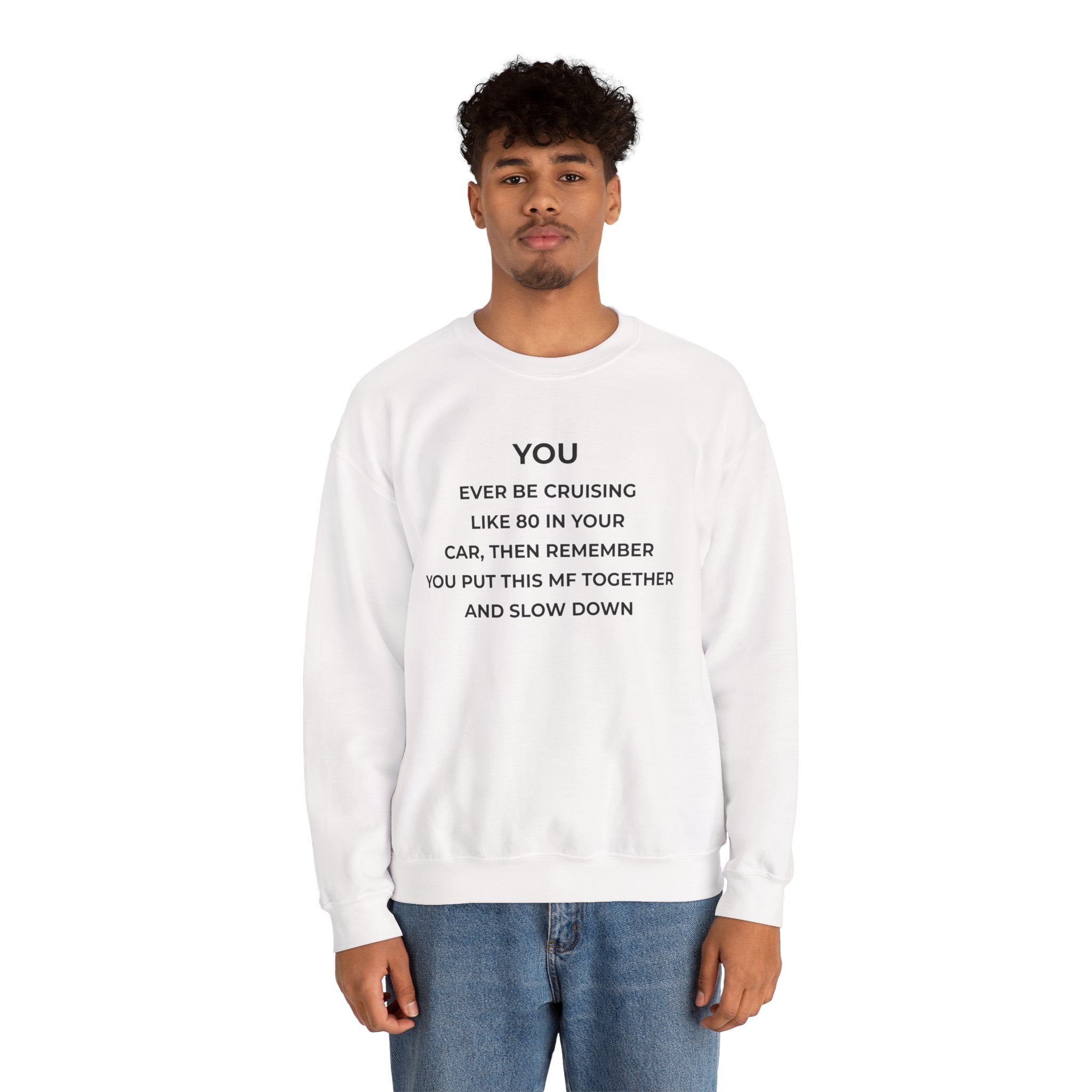 Dont Trust My Own Work on Cars Sweatshirt
