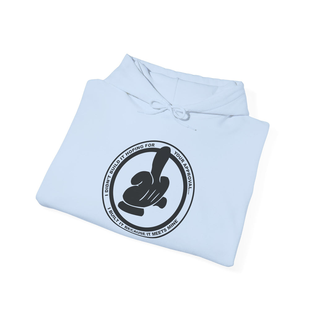 Middle Finger Build Approval Hoodie — Funny Construction Approval Sweatshirt